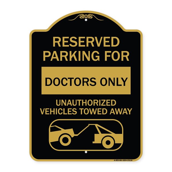 Reserved Parking for Doctors Only Unauthorized Vehicles Towed Away, A-DES-BG-1824-23116